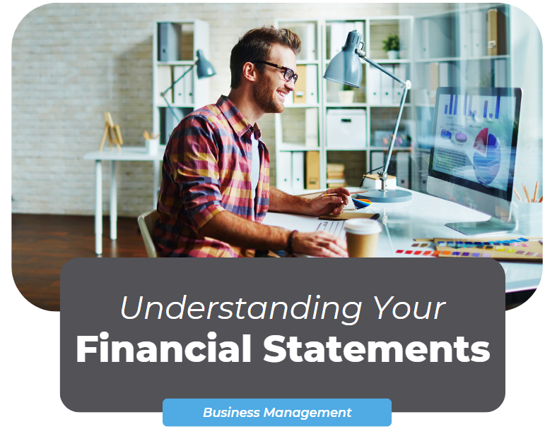 Understanding your financial reports